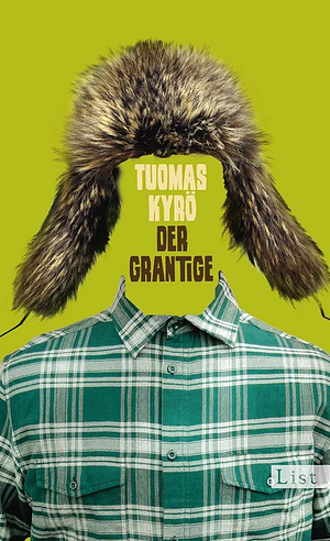 Der Grantige: Roman by Tuomas Kyrö