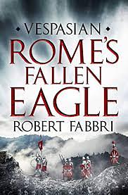 Rome's Fallen Eagle by Robert Fabbri