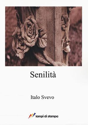 Senilità by Italo Svevo