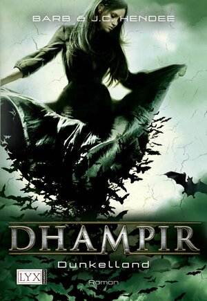 Dhampir: Dunkelland by Barb Hendee, J.C. Hendee
