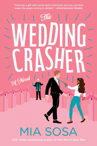 The Wedding Crasher by Mia Sosa