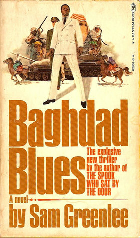 Baghdad Blues by Sam Greenlee