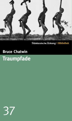 Traumpfade by Bruce Chatwin