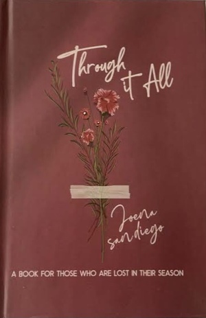 Through it All by Joena San Diego