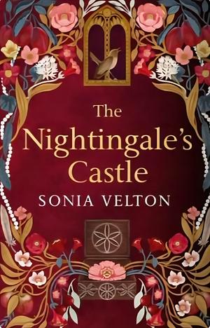 The Nightingale's Castle by Sonia Velton