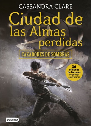 Ciudad de las almas perdidas by Cassandra Clare