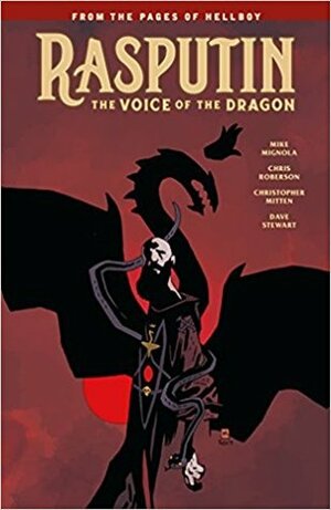 Rasputin: The Voice of the Dragon by Mike Mignola, Chris Roberson, Christopher Mitten