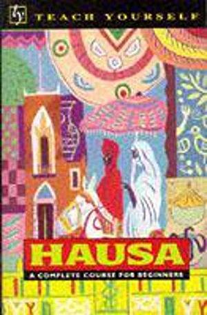 Hausa by Charles H. Kraft, A. H. M. Kirk-Greene