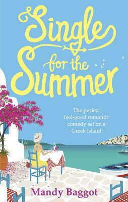 Single for the Summer by Mandy Baggot