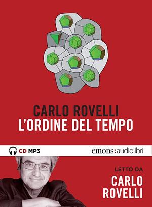 L'ordine del tempo by Carlo Rovelli