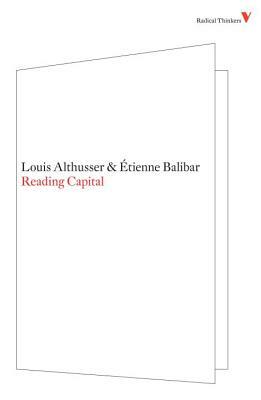 Reading Capital by Louis Althusser, Etienne Balibar