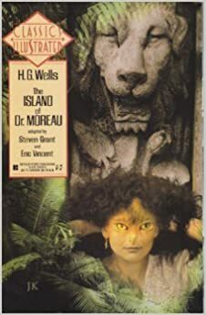 Classics Illustrated (#12) The Island of Doctor Moreau by Steven Grant, H.G. Wells