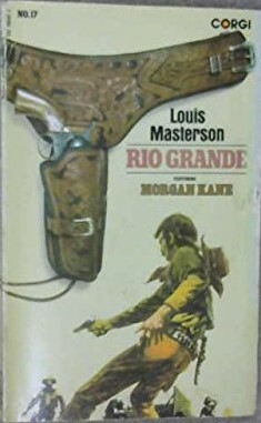 Rio Grande by Louis Masterson