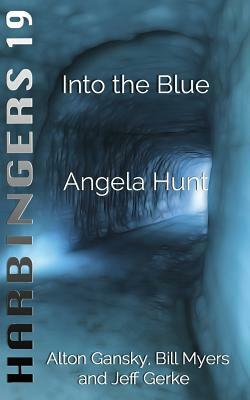 Into the Blue by Angela Hunt