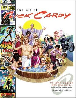 The Art of Nick Cardy by John Coates