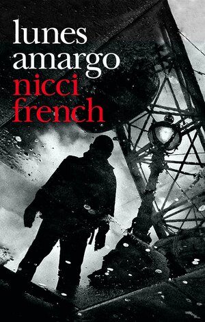 Lunes amargo by Nicci French