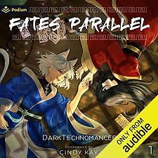 Fates Parallel Vol. 1 by DarkTechnomancer