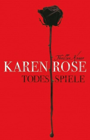 Todesspiele by Kerstin Winter, Karen Rose