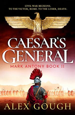 Caesar's General by Alex Gough