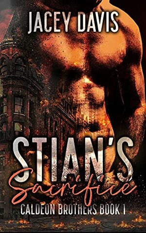 Stian's Sacrifice by Jacey Davis