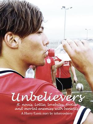 Unbelievers by isthatyoularry