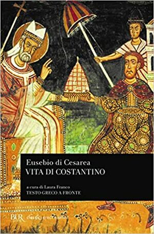 Vita di Costantino by Eusebius
