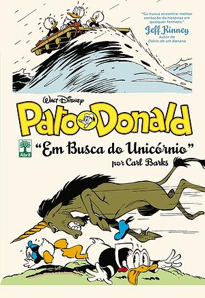 Pato Donald: Em Busca do Unicórnio by Carl Barks
