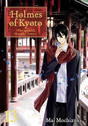 Holmes of Kyoto: Volume 13 by Mai Mochizuki