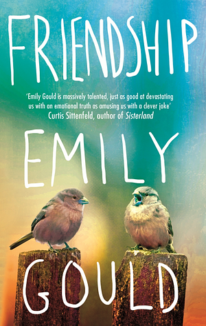 Friendship by Emily Gould