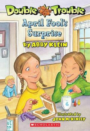 April Fool's Surprise by John McKinley, Abby Klein