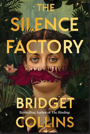 The Silence Factory by Bridget Collins