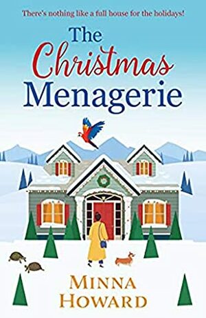 The Christmas Menagerie by Minna Howard