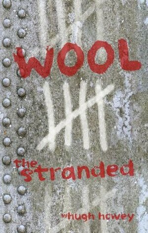 The Stranded by Hugh Howey