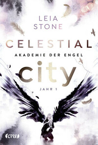 Celestial City - Akademie der Engel: Jahr 1 by Leia Stone