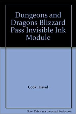 Dungeons And Dragons Blizzard Pass Invisible Ink Module by David Zeb Cook