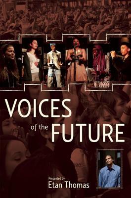 Voices of the Future by Etan Thomas