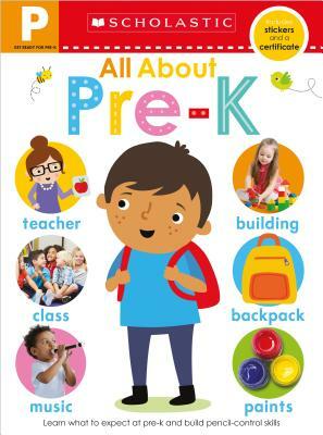 All about Pre-K Workbook: Scholastic Early Learners (Workbook) by Scholastic, Scholastic Early Learners