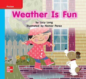 Reading Wonders Leveled Reader Weather Is Fun: On-Level Unit 6 Week 2 Grade K by 