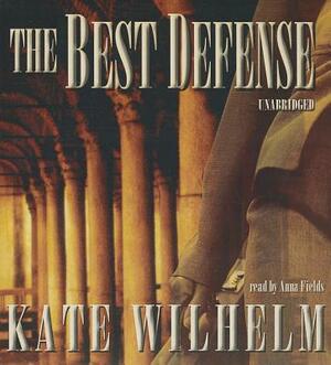 The Best Defense by Kate Wilhelm