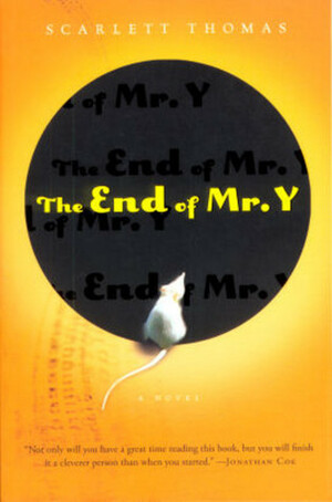 The End of Mr Y by Scarlett Thomas