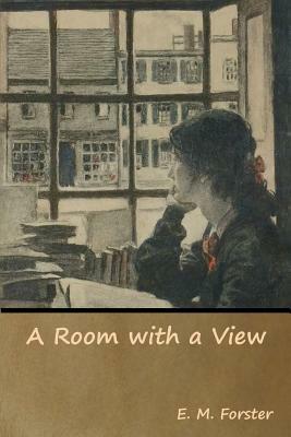 A Room with a View by E.M. Forster