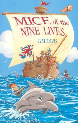 Mice of the Nine Lives by Tim Davis
