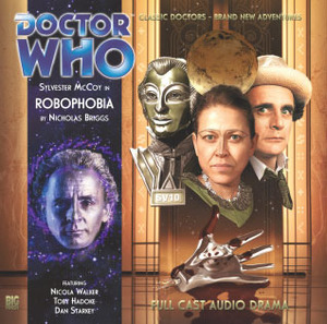 Doctor Who: Robophobia by Nicholas Briggs