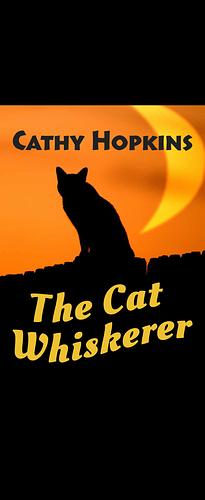 The Cat Whiskerer by Cathy Hopkins