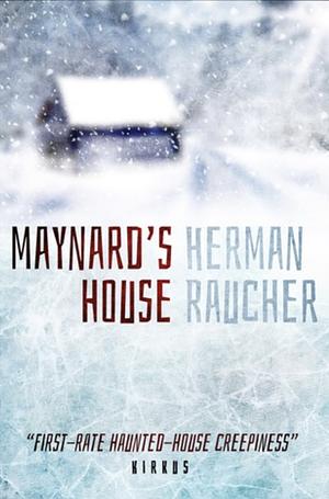 Maynard's House by Herman Raucher