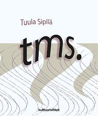 tms. by Tuula Sipilä