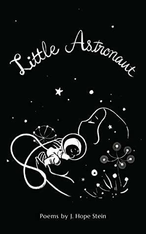 little astronaut by J. Hope Stein