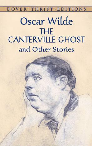 The Canterville Ghost and Other Stories by Oscar Wilde