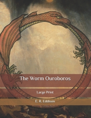 The Dragon Ouroboros by E.R. Eddison