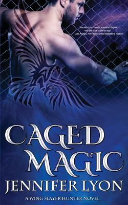Caged Magic by Jennifer Lyon